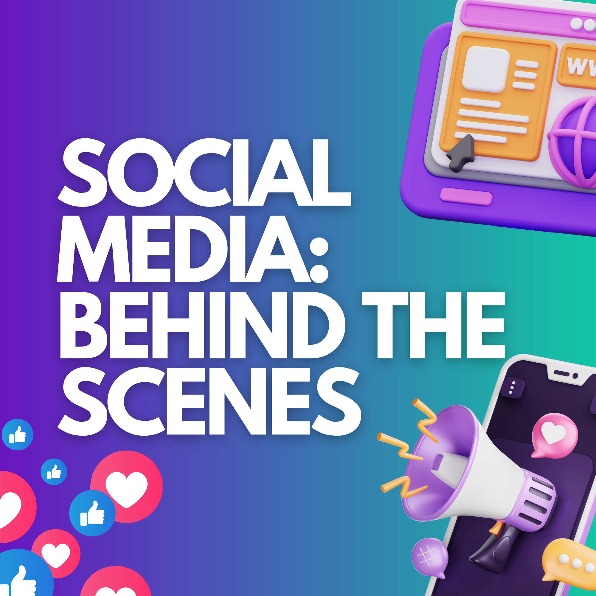 Social Media - Behind the Scenes