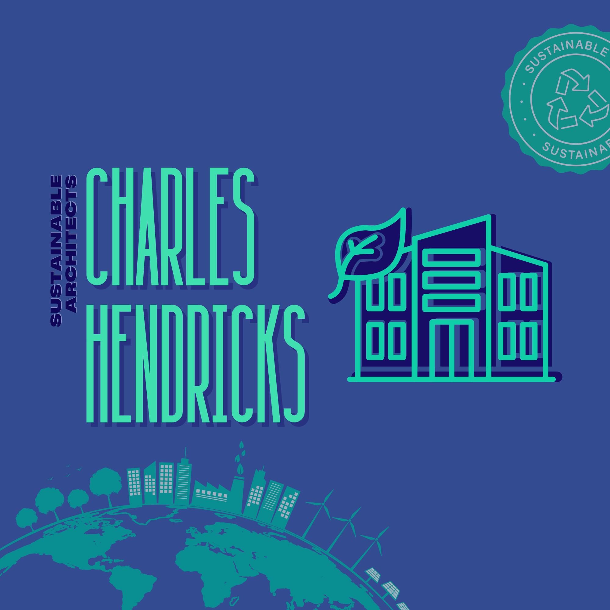 Charles Hendricks Sustainable Architecture